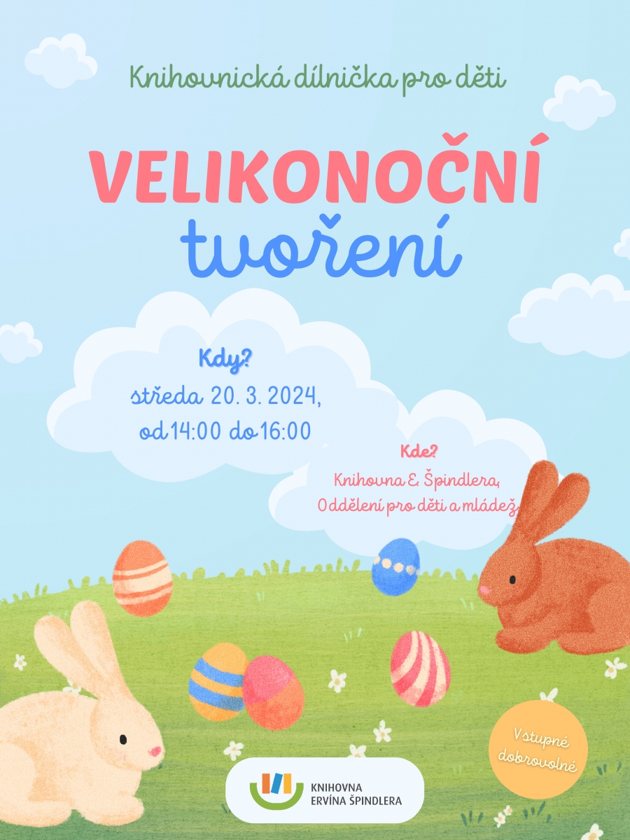 Plakát akce Velikonoční tvoření - Knihovnická dílnička pro děti